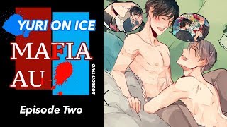 Yuri!!! On Ice - Mafia!AU, Episode Seven: Scars