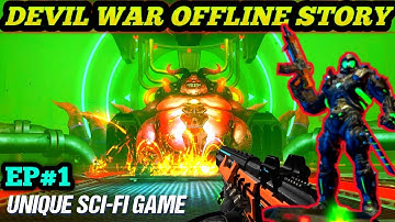 Devil War: 3D Offline FPS Gameplay Walkthrough (Android, iOS) - EP#1