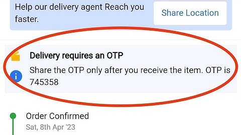 Flipkart Delivery Required An OTP Share The OTP Only After You Recive The Item Kya Hota Hai