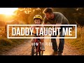 Daddy Taught Me How to Ride | Emotional Country Tribute Song 👨‍👦🚲
