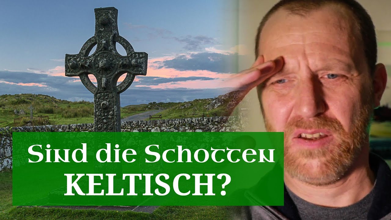 Kelten - ist Schottland keltisch? - YouTube