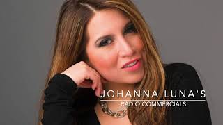 JOHANNA LUNA&#39;S Radio commercials