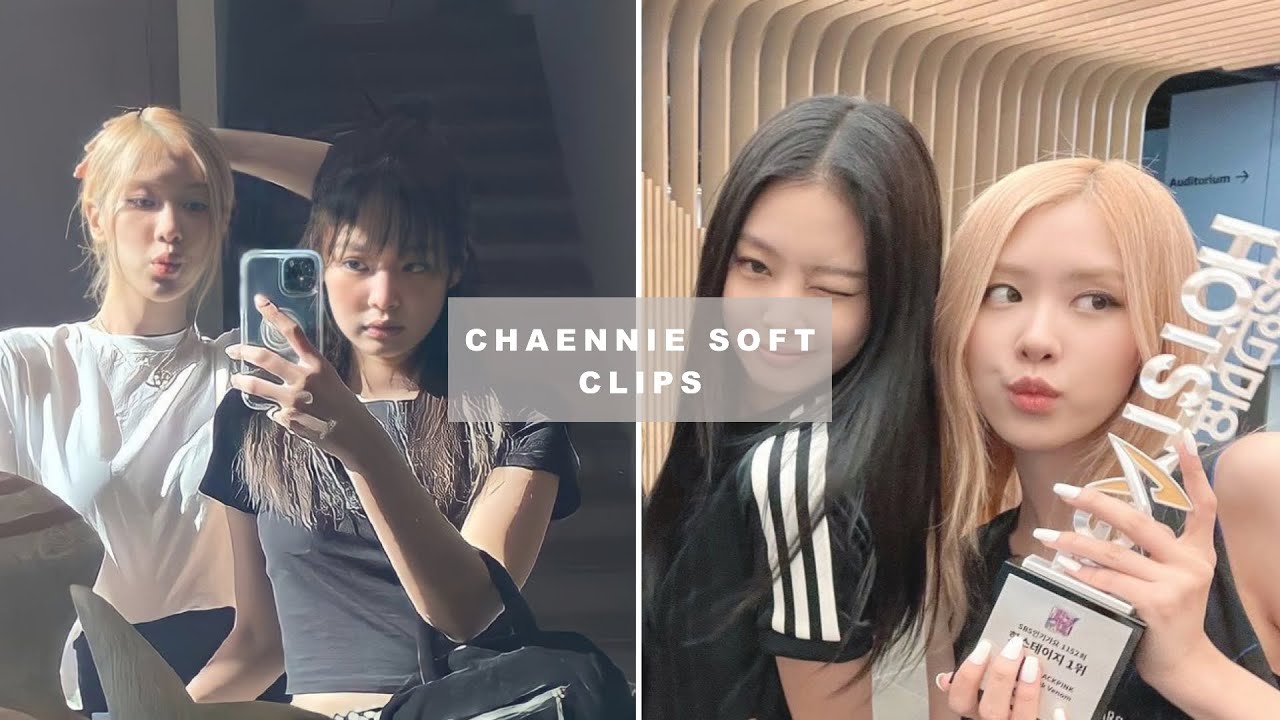 chaennie editing clips/moments - YouTube