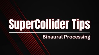 Binaural Processing