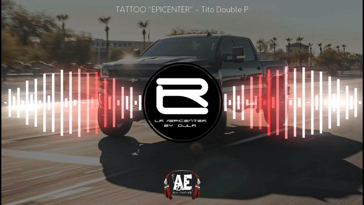 TATTOO "EPICENTER" - Tito Double P