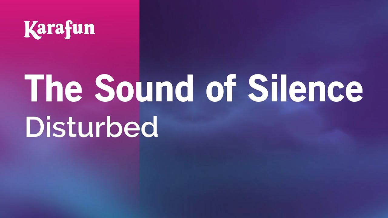 Disturbed the sound of silence текст