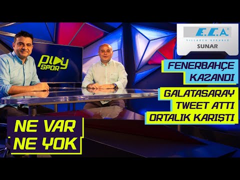 NE VAR NE YOK - 24 ARALIK PERŞEMBE / F.BAHÇE KAZANDI, G.SARAY TWEET ATTI, ORTALIK KARIŞTI