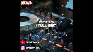 DJ ANGEL BABY TIKTOK 2022 | FUNKOT REMIX