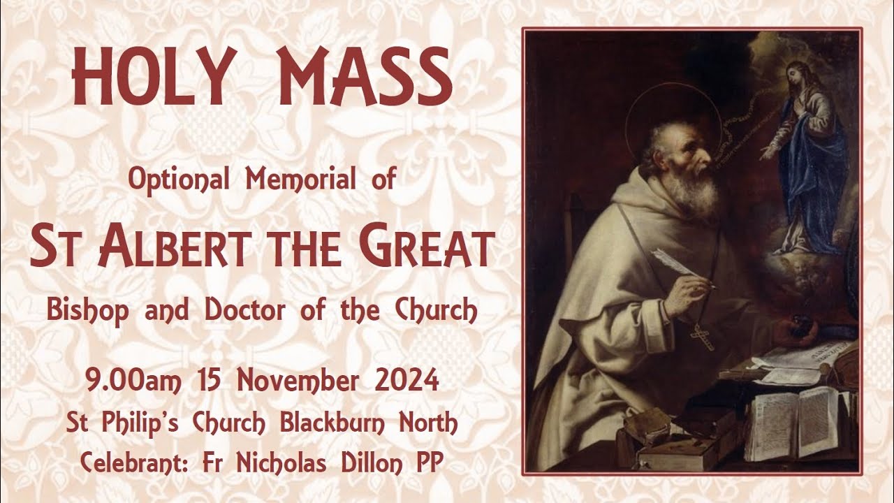 Holy Mass - Optional Memorial of St Albert the Great 15 November 2024 ...