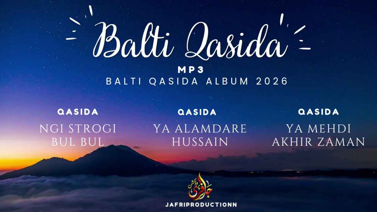 Balti Qasida Album | Mp3 Audio | @jafriproductionn 