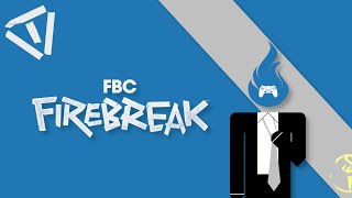 Firebreak: Time to Clean House! (Leveling Kits)