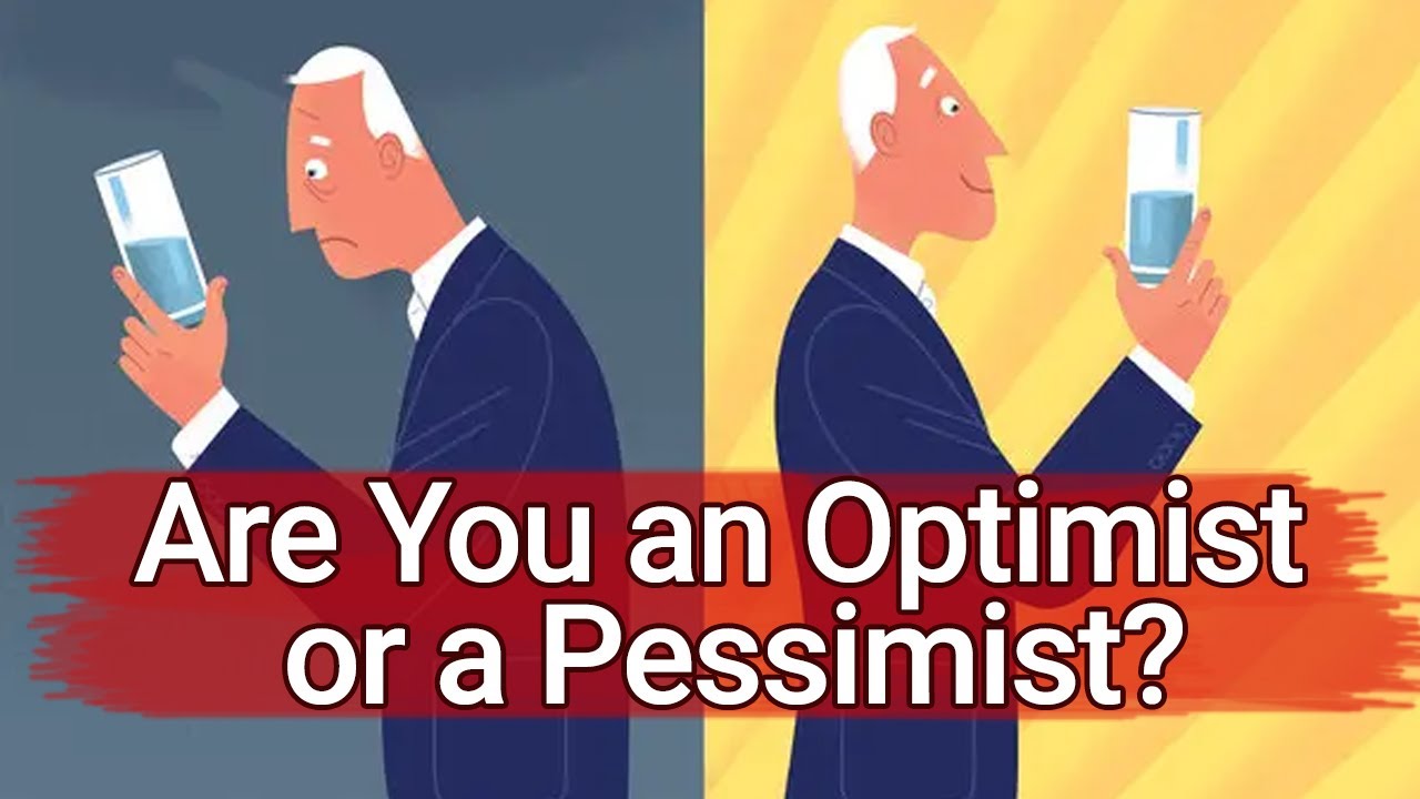 are you an optimist or a pessimist essay