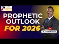 Prophetic Outlook 2026 What To Expect How To Prepare Dr James Magara Prophetic Outlook 2026 What To Expect How To Prepare Dr James Magara
