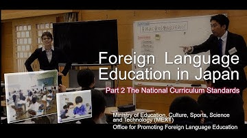 B-2★ Foreign Language Education in Japan Part2 The National Curriculum Standards