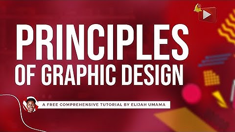 PRINCIPLES OF GRAPHIC DESIGN | The Golden Principles Every Designer Must Know