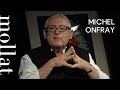 Michel Onfray - La vengeance du pangolin : penser le virus