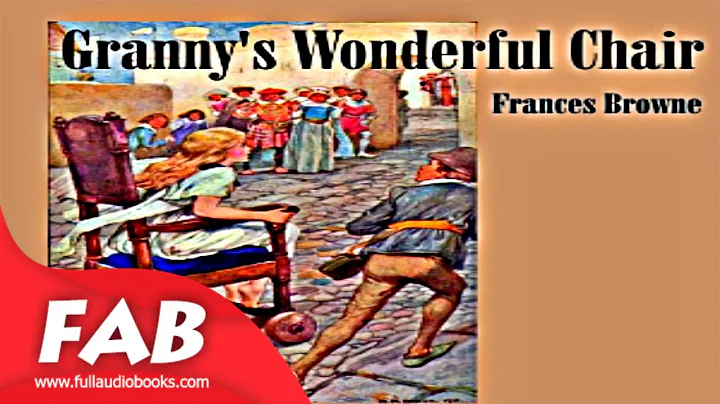 Grannys wonderful chair Full Audiobook by Frances ...