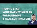 How To Plan Your Plumber &amp; HVAC Marketing