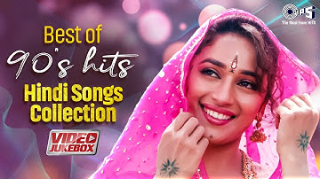 Best Of 90s Hits Hindi Songs Collection | 90s Evergreen Songs | Hindi Love Songs Jukebox