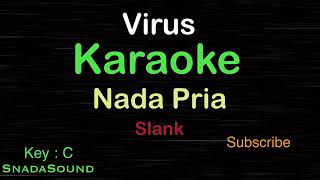 VIRUS-Slank|KARAOKE NADA PRIA​⁠ -Male-Cowok-Laki-laki@ucokku