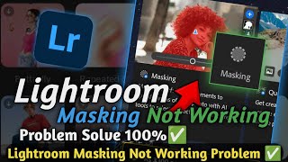 Lightroom Masking Try Lightroom Premium Problem | Lightroom Masking Not Working Fix ✅ screenshot 2