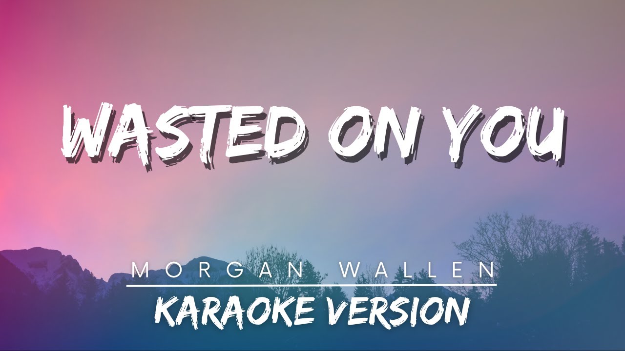 Wallen Wasted On You (Karaoke Version) best music 2023 YouTube