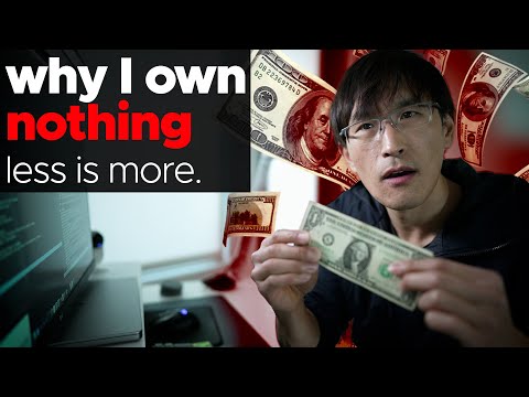 Why I Own Nothing: less is more