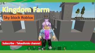 Story of Kingdom of Farm and Castle | Sky block Roblox | Big Farm