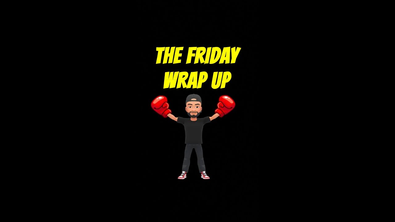 The Friday Wrap Up 4 11 25 - YouTube