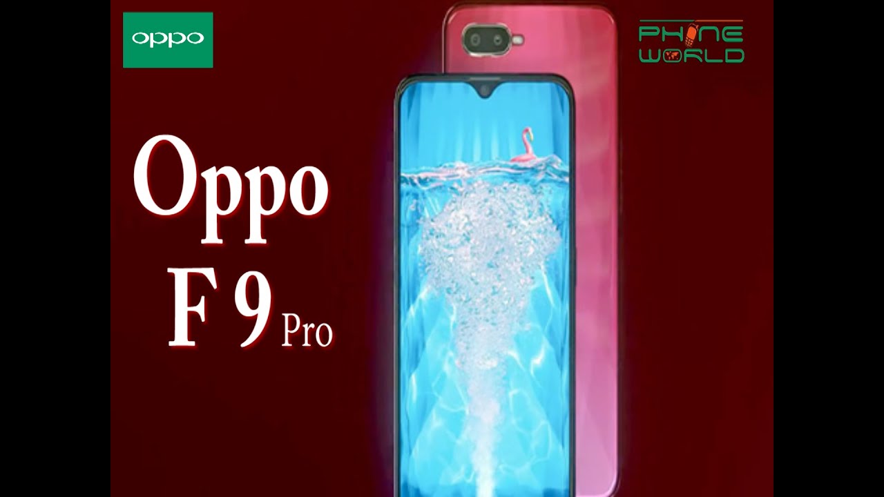 Leaks & Rumors Oppo F9 ProI Confirmed I Detail Specifications,Price I