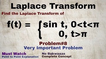 14. Laplace Transform | Complete Concept and Problem#8 | Most Important Problem