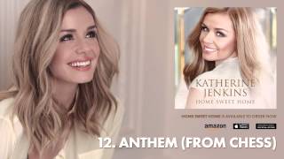 Katherine Jenkins // Home Sweet Home // 12 - Anthem (From Chess)