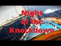 The night of the knockdown