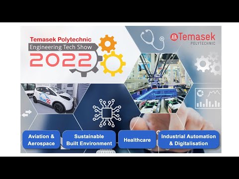 Temasek Polytechnic Engineering Tech Show 2022