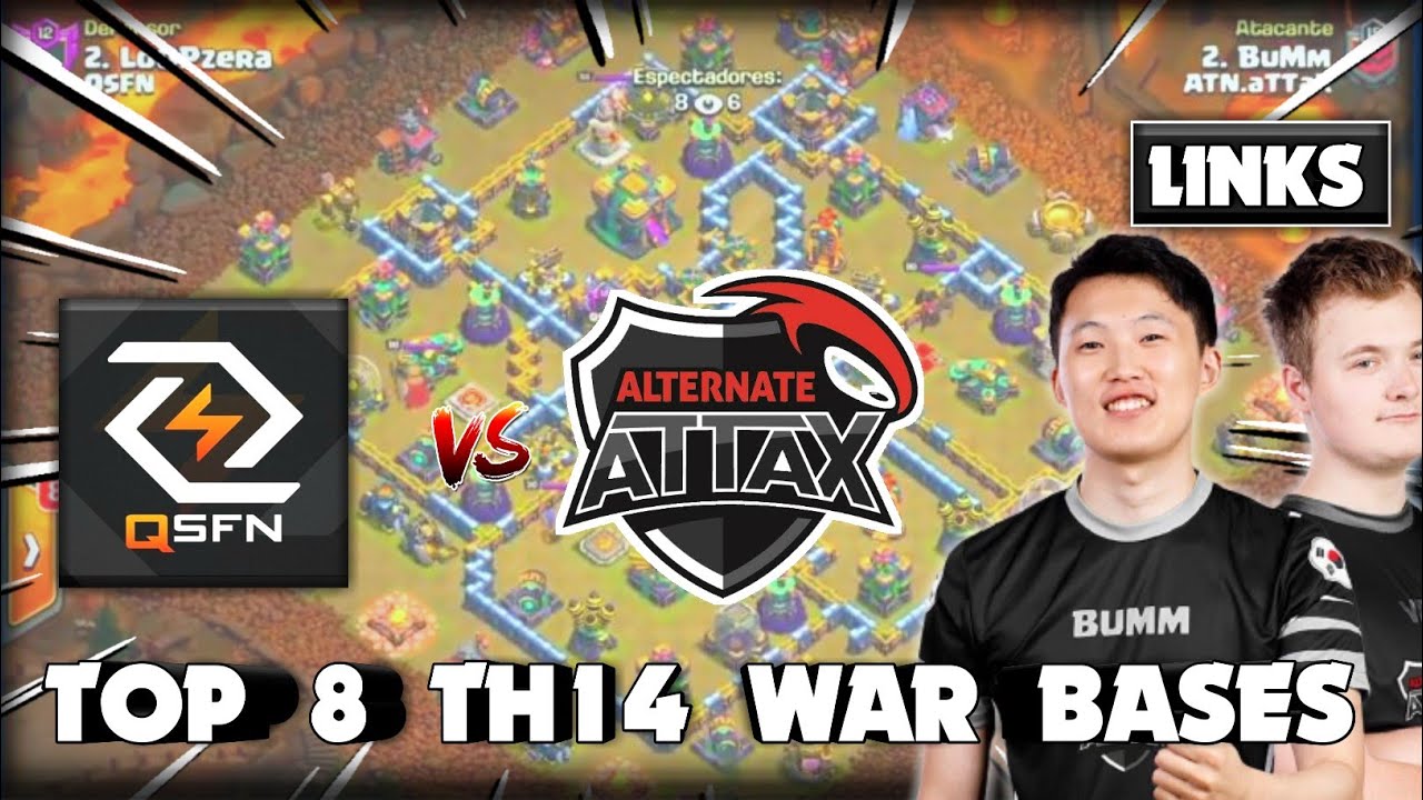 Top 8 TH14 War Base + Link of ATN.aTTAX vs QSFN &TOMP EM vs PENTA Anti3 Star Th14 Base Clash of Clan