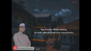 story wa kh Asep Dimyati || santri Banten mah tilok solat subuh