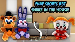 FNaF Shorts #37 Snake in the House!