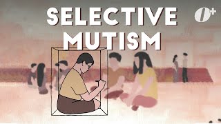 Silence Is Not Golden – Growing Up with Selective Mutism