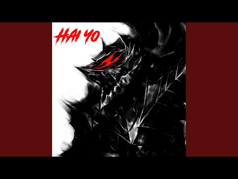 Hai Yo Berserk Version
