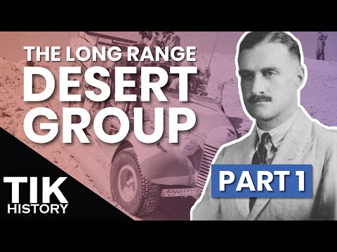 Long Range Desert Group | Part 1: Formation and Early Exploits  | BATTLESTORM-LITE Documentary