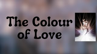 Smashing Pumpkins - The Colour of Love (Lyrics)