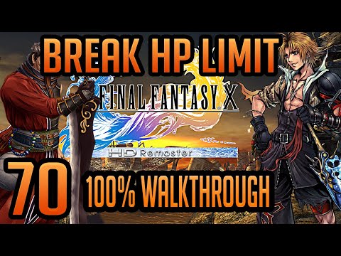 FFX HD REMASTER 100% WALKTHROUGH MAXING STATS #70 - CREATING 4 SLOT ARMOR WITH BREAK HP LIMIT