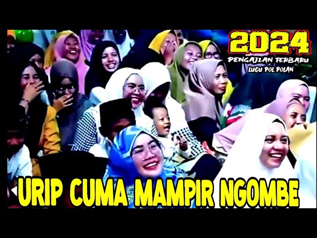 PENGAJIAN TERBARU❕URIP CUMA MAMPIR NGOMBE KH ANWAR ZAHID 2024 LUCU POL POLAN. class=