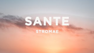 Stromae - Santé (Lyrics)