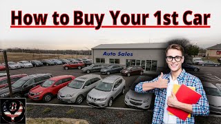How to Buy Your 1st Car - Car Shopping for Teens