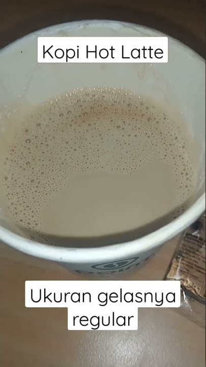 Kopi Hot Latte 😋