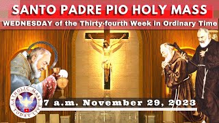 Catholic Mass Today Live at Santo Padre Pio National Shrine  Batangas.  29 Nov  2023  7a.m.