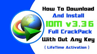 How To Download And Install Internet Download Manager Full Version Lifetime Activation