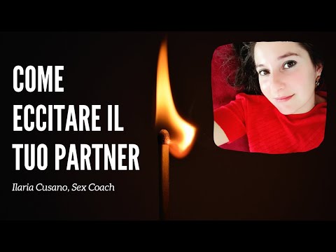 Video: Come Far Eccitare Il Tuo Partner