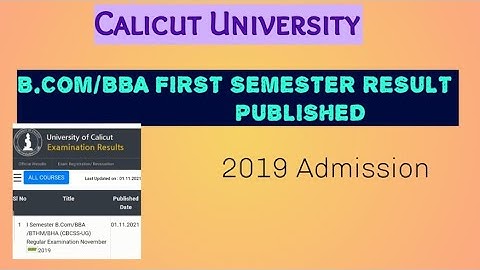 Admission 2019 first sem B.Com/BBA RESULT PUBLISHED